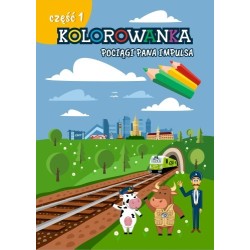 Kolorowanka kolejowa cz.1:...